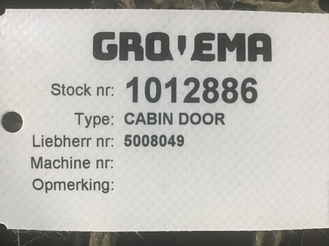 Dveře a díly Liebherr Cabin Door: obrázek 7